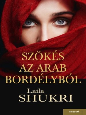 cover image of Szökés az arab bordélyból